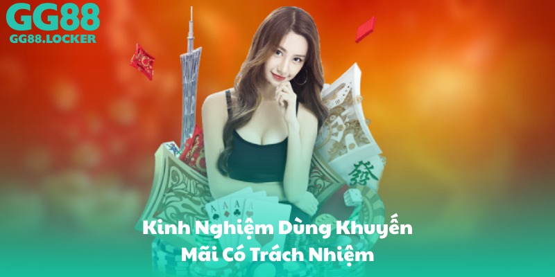 Kinh Nghiệm Dùng Khuyến Mãi Có Trách Nhiệm