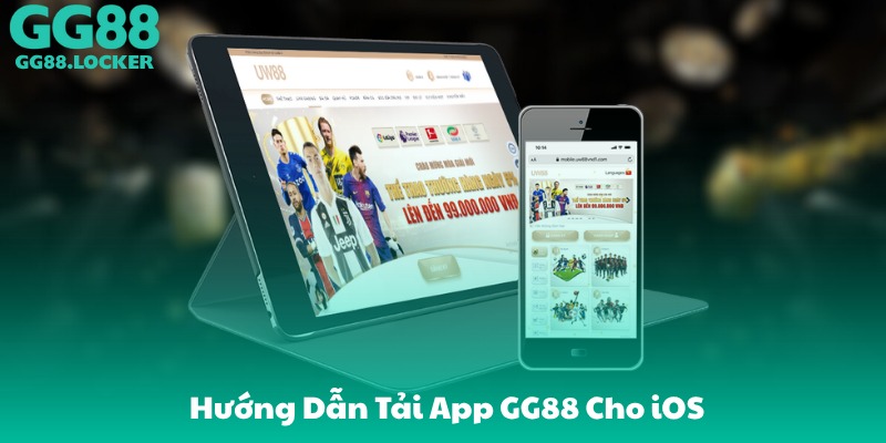 Hướng Dẫn Tải App GG88 Cho iOS