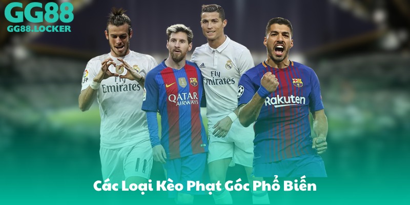 Các Loại Kèo Phạt Góc Phổ Biến