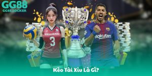 Kèo Tài Xỉu Là Gì?